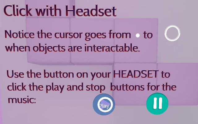 Click with Headset tutorial: the cursor changes from a dot to a circle when objects are interactable